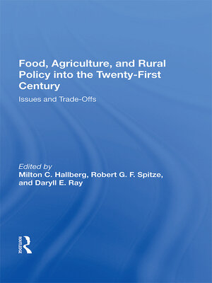 cover image of Food, Agriculture, and Rural Policy into the Twenty-First Century